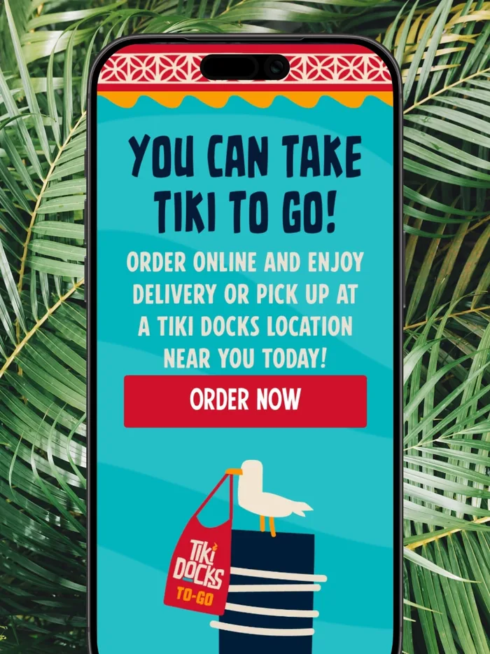 A You Can Take Tiki To Go mobile ordering promotion for Tiki Docks