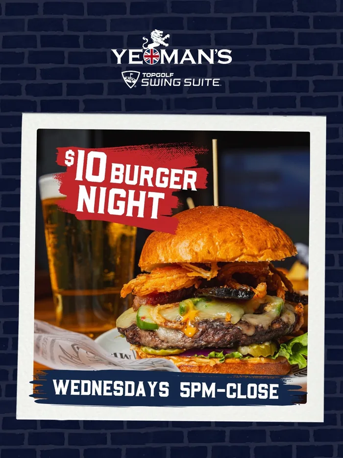 A $10 Burger Night promotion for Yeoman's Topgolf Swing Suite